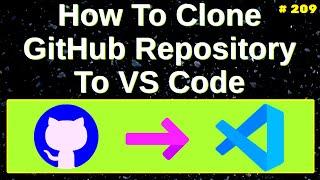 How to clone a repository from GitHub to Visual Studio Code | clone git repo in vs code