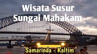 WISATA SUSUR SUNGAI MAHAKAM -SAMARINDA*Eps-3, Sungai terbesar di Kalimantan Timur