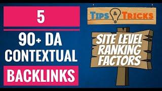 5 High Domain Authority (90+) Backlinks | Google's Site Level Ranking Factors | SEO Tutorial