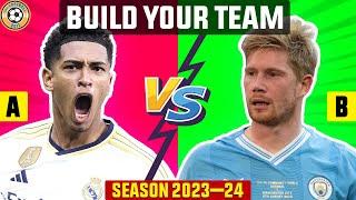 BUILD YOUR TEAM NEW SEASON 2023-24  TUTI FOOTBALL QUIZ 2024