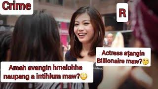 Actress Marianne Chan kha engtia Billionaire rawn ni thei nge a nih?A bialpa kha Gang hotu maw?