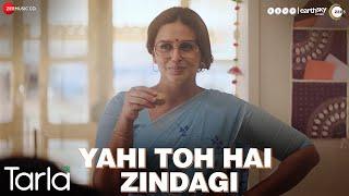 Yahi Toh Hai Zindagi - Tarla | Huma Qureshi & Sharib Hashmi | Suhit Abhyankar