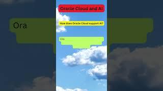 How does Oracle Cloud support AI?