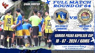 Batu Payung FC VS Rido Pesisir FC - Garuda Paska Kapolsek Cup 2024 - Round Of 64