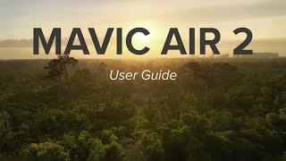 DJI Mavic Air 2 - Best Settings and Review of New Firmware