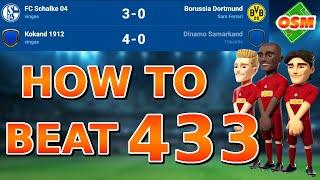 OSM TACTICS - HOW TO BEAT 433