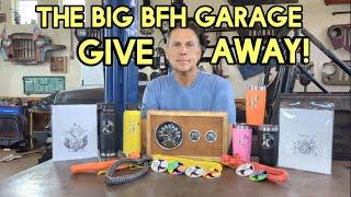 The Big BFH Garage Giveaway!