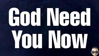 Struggle Jennings & Caitlynne Curtis - God We Need You Now (Lyrics)