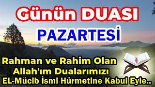 PAZARTESİ Günü DUASI DİNLE - Dualar HAZİNESİ