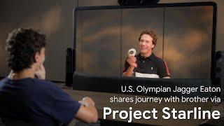 U.S. Olympian Jagger Eaton meets his brother via Project Starline