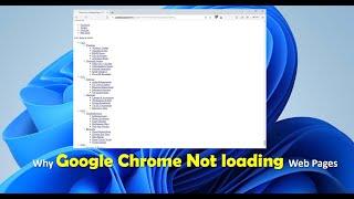 Google Chrome Not Loading Pages? Find Out Why and How to Fix It 2024