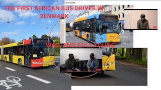 BREAKING NEWS: FIRST AFRICAN BUS DRIVER IN DENMARK