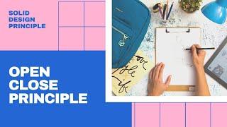 Open Close principle | solid design principle | open close principle example java