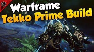 Warframe Tekko Prime Build