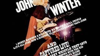 JOHNNY WINTER CAPTURED LIVE AND THE OLD GREY WHISTLE TEST 1979