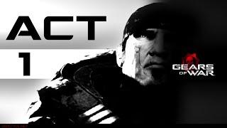 GEARS OF WAR ULTIMATE EDITION - ACT 1 - PLAYTHROUGH - GAMEPLAY - CAMPAIGN - XBOX ONE - 1080p - 60FPS