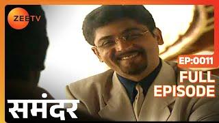 Samandar - Indian HIndi TV Serial - Full Episode - 11 - Niki Aneja Walia, Parmeet Sethi - Zee TV
