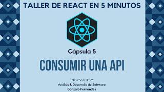 Cápsula 5 - Consumir una API con Axios