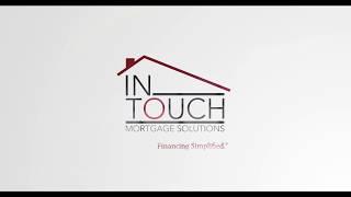 InTouch Mortgage Solutions   Anthony Interview - Bank Declines