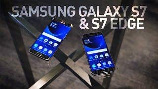 Samsung Galaxy S7 and S7 Edge first look