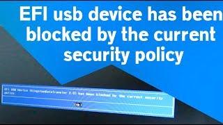 Solución "efi usb device has been  blocked by the current security policy" lenovo ideapad 320