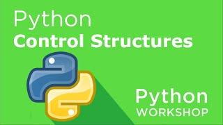 Python Workshop - Control Structures