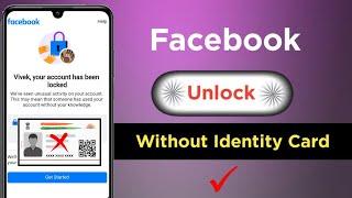 How To Unlock Facebook Without Confirm Your Identity 2025 Facebook Account Locked How To Unlock New