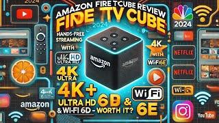 Amazon Fire TV Cube Review 2024: Hands-Free Streaming with Alexa, 4K Ultra HD & Wi-Fi 6E – Worth It?