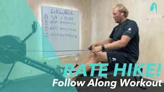 RATE HIKE! - Follow Along Rowing Workout