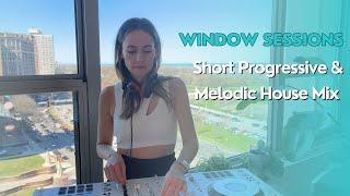 Window Sessions | Progressive, Melodic House & Techno | Short Mix