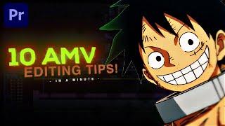 10 AMV Editing Tips in 1 Minute! (Guide)