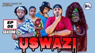 USWAZI - SE2/EP6 | Swahili film 2025 | series 2025 | Bongo movie 2025 | Sharukani wa vingunguti