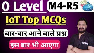 O Level Theory Paper 2024 : M4 R5 mcq | iot questions | o level computer course in hindi