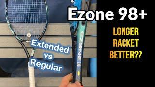 Yonex Ezone 98+ vs standard | Should you switch to a longer racket? Tennis racquet review