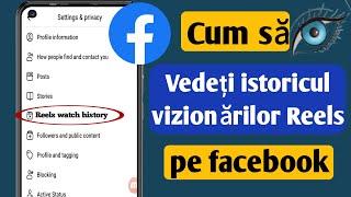 Cum să vă vedeți istoricul vizionărilor Reels pe Facebook (2024) Vezi istoricul Reels pe Facebook