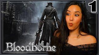 My FIRST souls  Bloodborne  Part 1