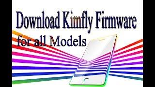 Download Kimfly Stock Rom | Firmware | Flash File for all Models