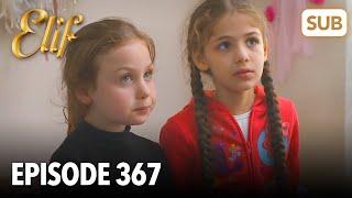 Elif Episode 367 | English Subtitle