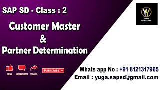 SAP SD- Class 2: Customer master & Partner determination || Your's Yuga SAP SD