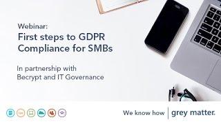 Webinar recording: First steps to GDPR Compliance for SMBs