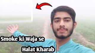 Smoke ki Waja se Halat Kharab  | Saim Nadeem Vlogs  \|/