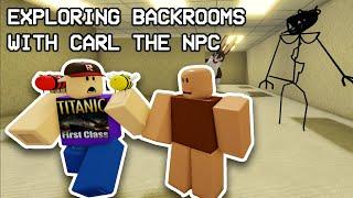 BACKROOMS with REAL Carl The NPC!!!