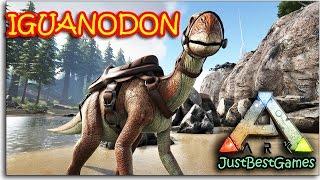 Ark Survival Evolved - НАЙТИ ИГУАНОДОНА (Iguanodon) - КАК ПРИРУЧИТЬ ИГУАНОДОНА