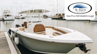 Sea Pro 259 Walkthrough with St. Barts