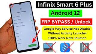 Infinix Smart 6 Plus FRP Bypass 2024 Android 12 | Infinix Smart 6 Plus X6823C Google Account Bypass