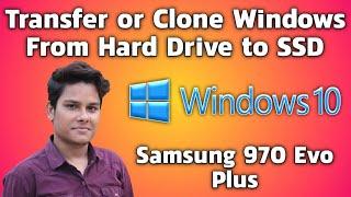 How To Transfer Windows From Hard Drive to SSD | Samsung 970 EVO Plus M.2 PCIe NVME SSD [Hindi]