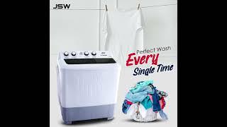 PERFECT WASH EVERY SINGLE TIME | JSW ELECTRONICS