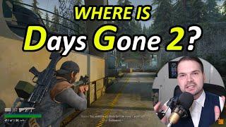 Days Gone 2 - Why It's NOT Happening...Yet. Bend Studios Next Game