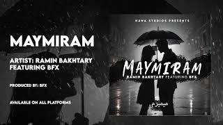 Ramin Bakhtary & BFX - Maymiram | New Afghan Song 2024