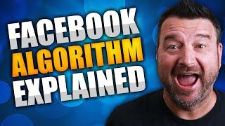 How the Facebook Algorithm Works